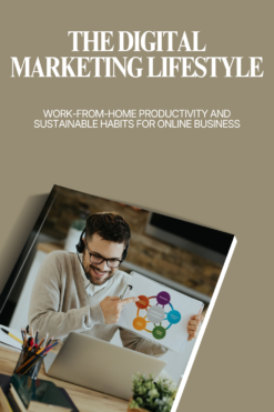 The Digital Marketing Lifestyle