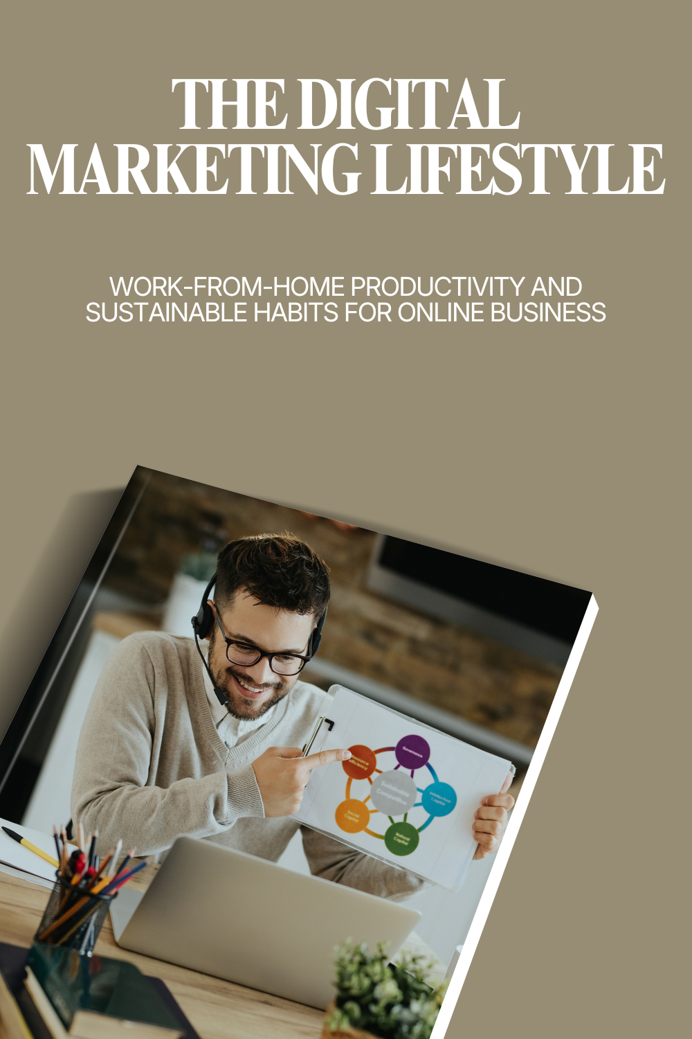 The Digital Marketing Lifestyle