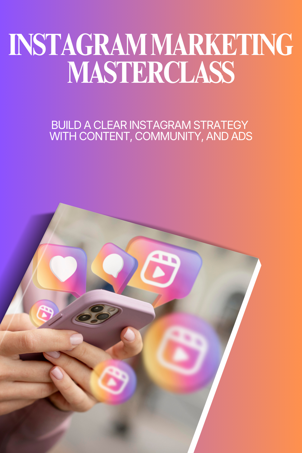 Instagram Marketing Masterclass