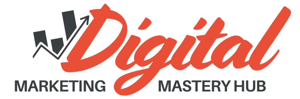 Digital Marketing Mastery Hub